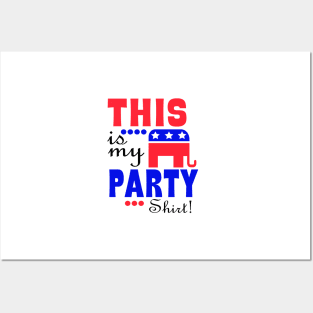 This Is My Republican Party shirt Posters and Art